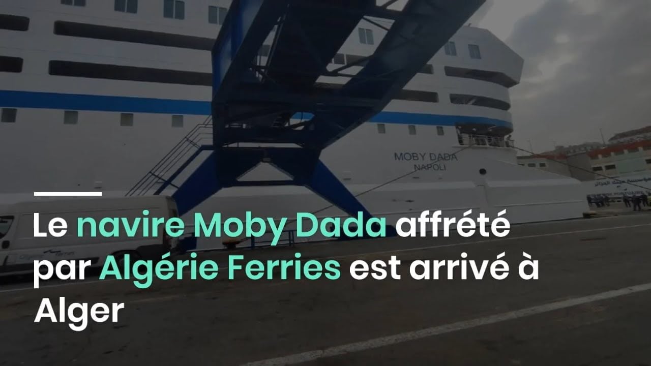Algérie Ferries : Déception des voyageurs avec le Moby Dada sur la Ligne Marseille-Oran