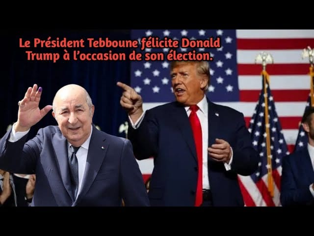 Abdelmadjid Tebboune félicite Donald Trump pour son élection : vers un renforcement des liens Algérie-USA